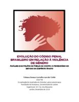 Evolução do Código Penal Brasileiro em Relação à Violência de Gênero: Análise das Políticas Públicas contra o Feminicídio no Estado do Espírito Santo