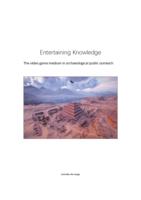 Entertaining Knowledge: the Video Game Medium in Archaeological Public Outreach