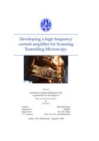 Developing a high frequency current amplifier for Scanning Tunnelling Microscopy.