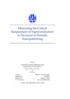 Measuring the Critical Temperature of Superconductors: A Precursor to Periodic Nanopatterning