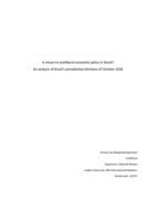 A Return to Neoliberal Economic Policy in Brazil? - An Analysis of Brazil's Presidential Elections of 2018