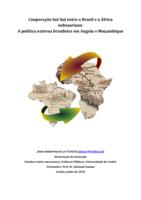 Cooperação Sul-Sul entre o Brasil e a África subsaariana: A política externa brasileira em Angola e Moçambique