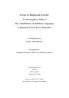 Focus in Jamaican Creole: An Investigative Study of the Contributions of Substrate Languages in Jamaican Creole Focus Structures