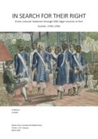 In Search for their Right: Cross-cultural relations through VOC legal sources in fort Cochin, 1750-1760