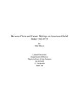 Between Christ and Caesar: Writings on American Global Order 1910-1919