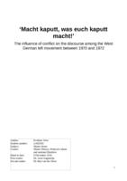 'Macht kaputt, was euch kaputt macht!' The influence of conflict on the discourse among the West German left movement between 1970 and 1972