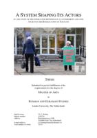 A System Shaping Its Actors: A Case Study of the Interaction between Local Government and Civil Society in the Russian Town of Tolyatti