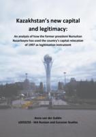 Kazakhstan’s new capital and legitimacy