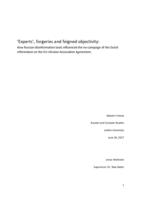 ‘Experts’, forgeries and feigned objectivity: How Russian disinformation tools influenced the no-campaign of the Dutch referendum on the EU-Ukraine Association Agreement.