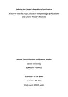 Defining the 'People's Republics' of the Donbas: A research into the origins, structure and patronage of the Donetsk and Luhansk People's Republics