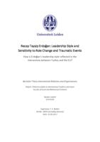 Recep Tayyip Erdoğan: Leadership style and sensitivity to role change and traumatic events: How is Erdoğan’s leadership style reflected in the interactions between Turkey and the EU?
