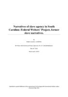 Narratives of slave agency in South Carolina: Federal Writers’ Project, former slave narratives.
