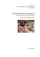 The contemporary arts of Yogyakarta: A fragment of the local within the global: Research based on ethnographic fieldwork