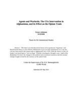 Agents and Warlords; The Effect of the CIA Intervention on the Opium Trade