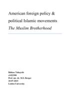 American foreign policy & political Islamic movements. The Muslim Brotherhood