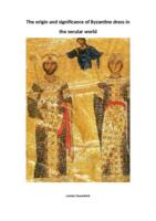 The origin and significance of Byzantine dress in the secular world
