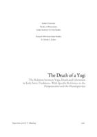 The Death of a Yogi. The Relation between Yoga, Death and Liberation in Early Śaiva Traditions. With Specific Reference to the Pāśupatasūtra and the Skandapurāṇa