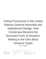 Voting procedures in the United Nations general assembly and institutional change: How consensus became the dominant form of decision-making in the UN's most inclusive organ