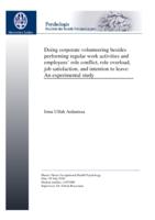Doing corporate volunteering besides performing regular work activities and employees’ role conflict, role overload, job satisfaction, and intention to leave: An experimental study