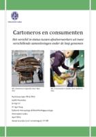 Cartoneros en consumenten: Het verschil in status tussen afvalverwerkers uit twee verschillende samenlevingen onder de loep genomen