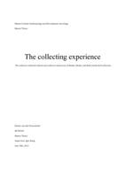 The Collecting Experience: The collector-collected relation and collector interaction of Barbie, Blythe, and Ball-jointed doll collectors