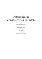 Default ironic constructions in Dutch