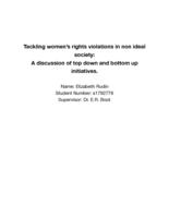 Tackling women’s rights violations in non ideal society:  A discussion of top down and bottom up initiatives.