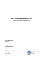 The Authority of International Law - A study in international legal positivism