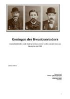 Koningen der Kwartjesvinders, Criminaliteit bekeken aan de hand van het levensverhaal van drie criminele broer uit Amsterdam rond 1900