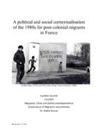 A political and social contextualisation of the 1980s for post-colonial migrants in France
