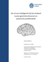 De rol van intelligentie bij het verband tussen gezinsfunctioneren en psychische problematiek.