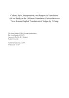 Culture, Style, Interpretation, and Purpose in Translation:  A Case Study on the Different Translation Choices Between Three Korean-English Translations of Nalgae by Yi Sang