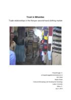 Trust in Mitumba: Trade relationships in the Kenyan second-hand clothing market