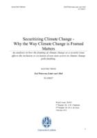 Securitizing Climate Change - Why the Way Climate Change is Framed Matters
