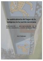 La ambivalencia del lugar de lo indígena en la nación mexicana: Representación y autorepresentación en los museos comunitarios y estatales en Oaxaca, México.