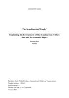 ‘The Scandinavian Wonder’: Explaining the development of the Scandinavian welfare state and its economic impact