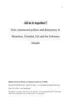 All in it together? Size, consensual politics and democracy in Mauritius, Trinidad, Fiji and the Solomon Islands.