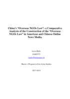 China’s “Overseas NGOs Law”: a Comparative Analysis of the Construction of the “Overseas NGOs Law” in American and Chinese Online News Media.