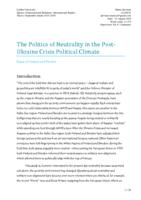 The Politics of Neutrality in the Post-Ukraine Crisis Political Climate - Cases of Finland and Sweden
