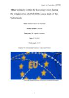 Solidarity within the European Union during the refugee crisis of 2015/2016; a case study of the Netherlands