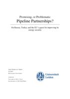 Promising, or Problematic Pipeline Partnerships? On Russia, Turkey and the EU's quest for improving its energy security