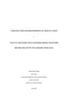 Constructing Interdependence in Times of Crisis - The EU's Discourse on EU-Russian Energy Relations Before and After the Ukraine Crisis 2014