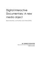 Digital Interactive Documentary: A New Media Object