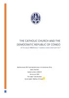 The Catholic Church and the Democratic Republic of the Congo: A troubled marriage towards democratisation?