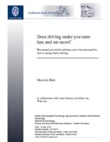 Does driving make you taste less and eat more? Decreased perceived saltiness and overconsumption due to eating while driving