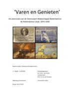 'Varen en Genieten' - De zeecruises van de Stoomvaart Maatschappij 'Nederland' en de Rotterdamse Lloyd, 1870-1940