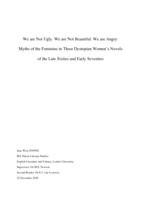 We are Not Ugly. We are Not Beautiful. We are Angry: Myths of the Feminine in Three Dystopian Women’s Novels of the Late Sixties and Early Seventies