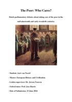 The Poor: Who Cares? Dutch parliamentary debates about taking care of the poor in the mid-nineteenth and early twentieth centuries