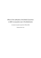 Effects of the ratification of the Malta Convention in 2007 on excavation size in The Netherlands: An analysis of excavation reports from 1999 and 2008
