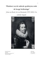 ‘Ontdaen van de radicale qualiteyten ende de hooge bedieninge’. Johan van Reede, heer van Van Renswoude (1593-1682). Een politieke biografie